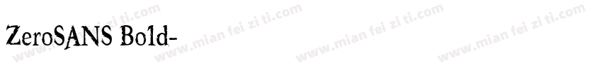 ZeroSANS Bo1d字体转换